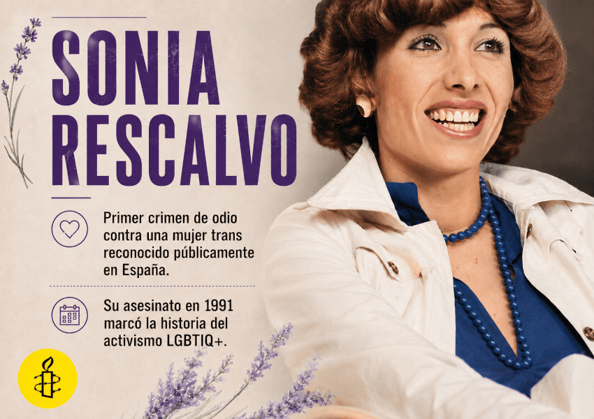 Infografía de Amnistía Internacional con una fotografía de Sonia Rescalvo y el texto: “Primer crimen de odio contra una mujer trans reconocido...
