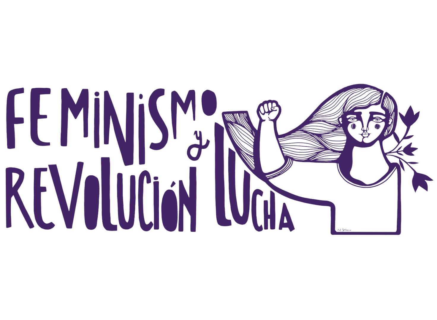 Feminismo, lucha, revolución